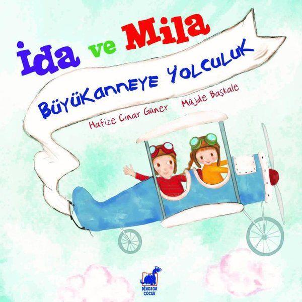 İda ve Mila - Büyükanneye Yolculuk