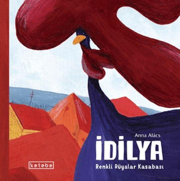 İdilya – Renkli Rüyalar Kasabası