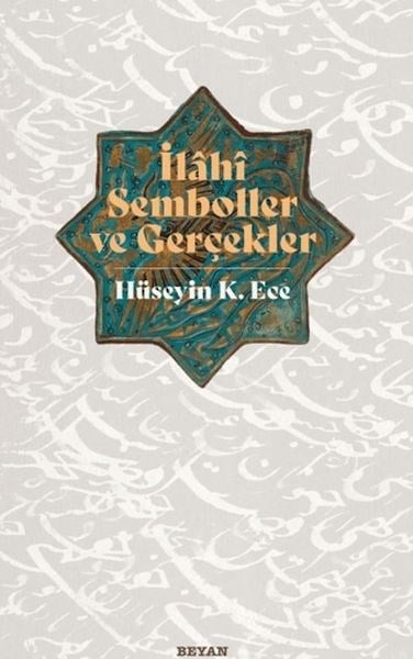 İlahi Semboller ve Gerçekler
