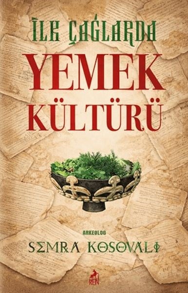 İlk Çağlarda Yemek Kültürü