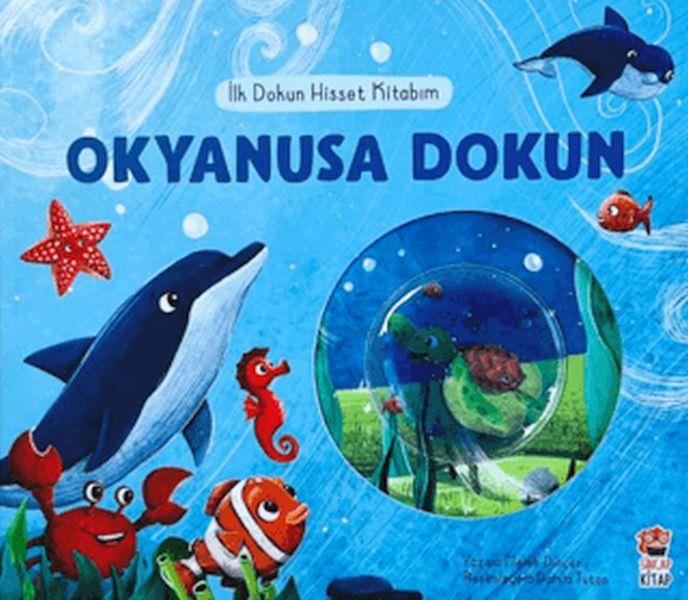 İlk Dokun Hisset Kitabım - Okyanusa Dokun