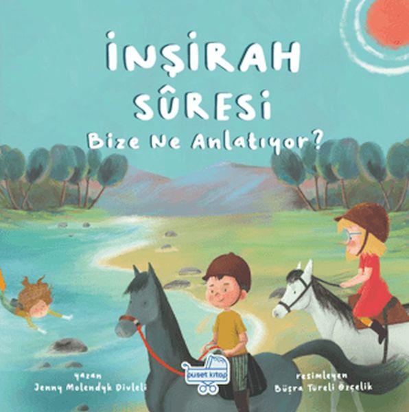 İnşirah Suresi Bize Ne Anlatıyor?