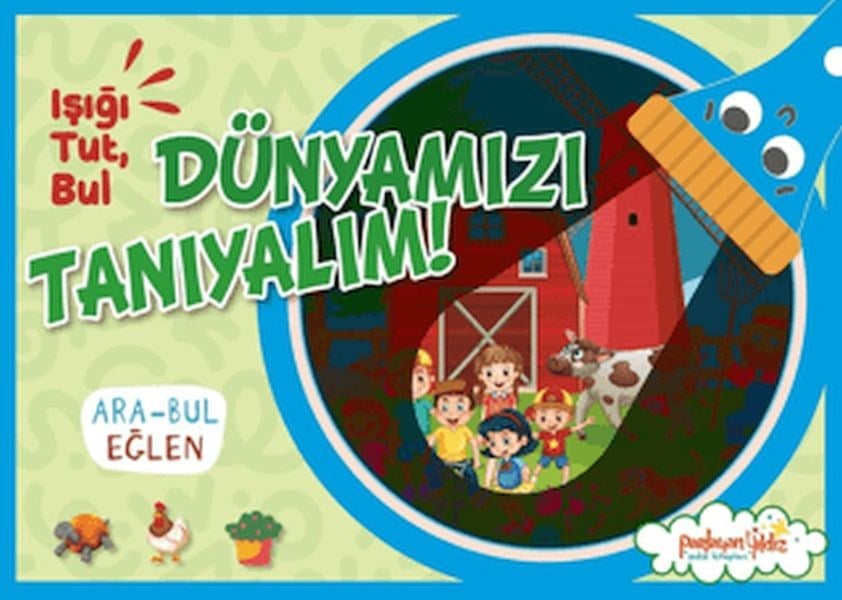 Işığı, Tut, Dünyamızı Tanıyalım!