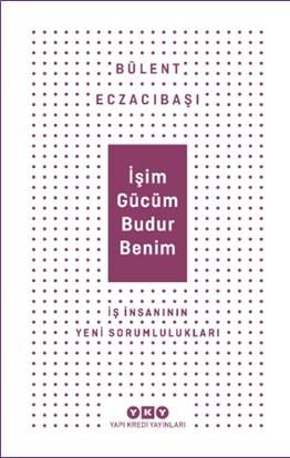 İşim Gücüm Budur Benim