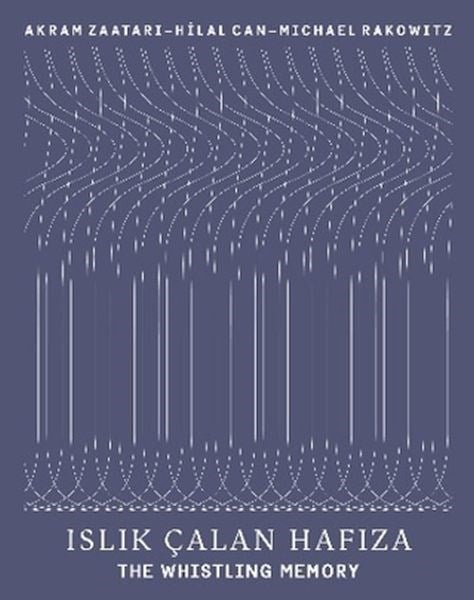 Islık Çalan Hafıza - The Whistling Memory
