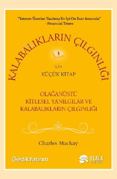 Kalabalıkların Çılgınlığı İçin Küçük Kitap