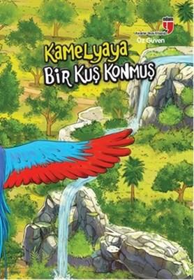 Kamelyaya Bir Kuş Konmuş - Öz Güven