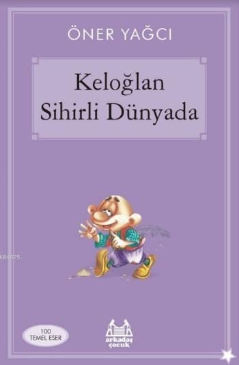 Keloğlan Sihirli Dünyasında