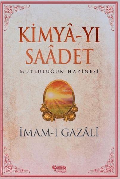 Kimya-yı Saadet - İmam Gazali