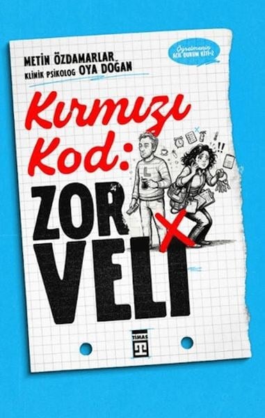 Kırmızı Kod: Zor Veli
