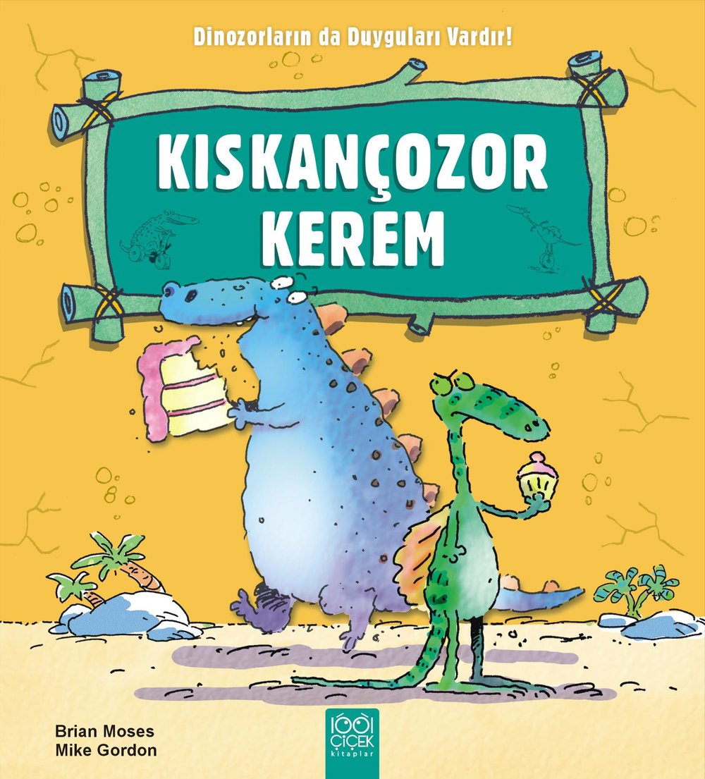 Kıskançozor Kerem / Dinozorların da Duyguları Vardır