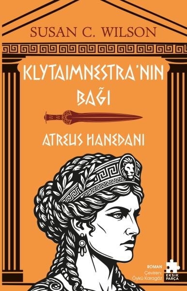 Klytaimnestra’nın Bağı - Atreus Hanedanı