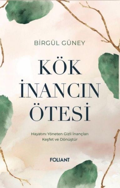 Kök İnancın Ötesi