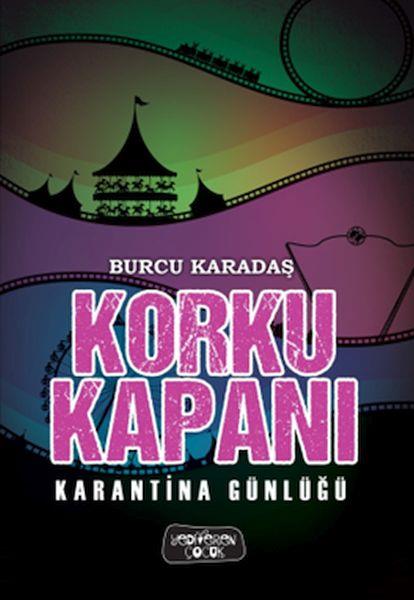 Korku Kapanı-Karantina Günlüğü