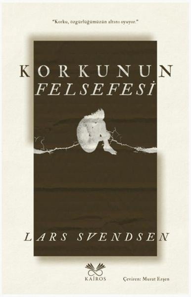 Korkunun Felsefesi