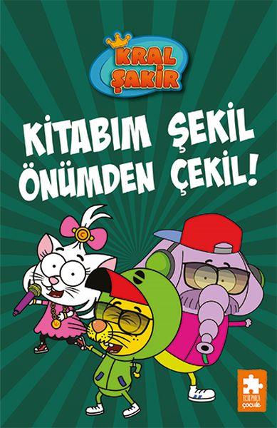 Kral Şakir 16 - Kitabım Şekil Önümden Çekil