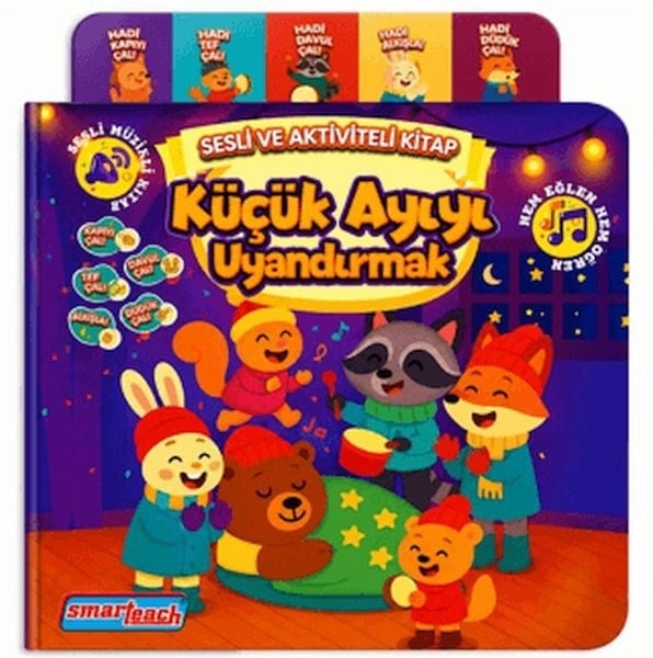 Küçük Ayıyı Uyandırmak - Sesli Aktivite Kitabı (Ses Sensörlü)