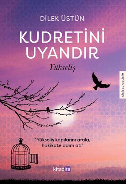 Kudretini Uyandır - Yükseliş