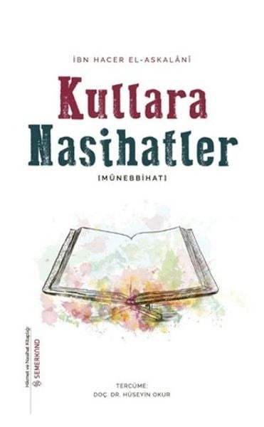 Kullara Nasihatler - Münebbihat