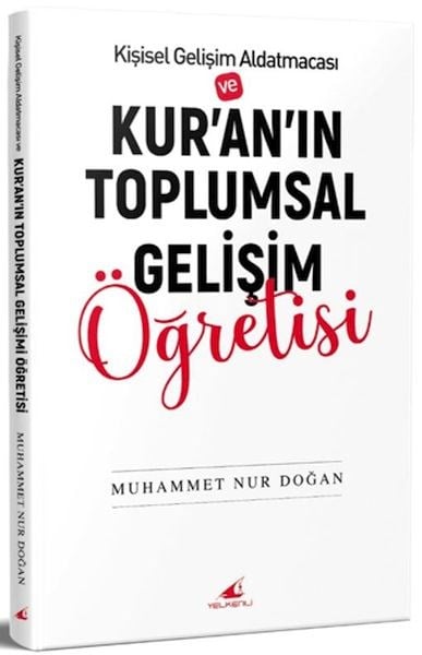 Kur'an'ın Toplumsal Gelişim Öğretisi