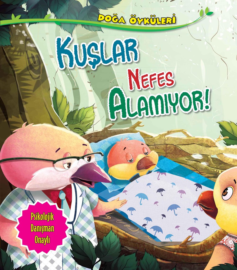 Kuşlar Nefes Alamıyor - Doğa Öyküleri