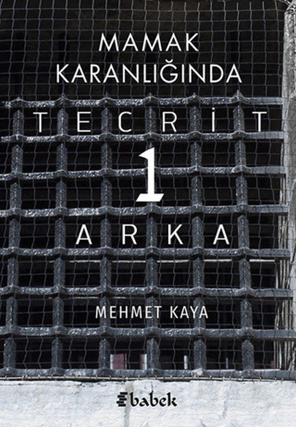 Mamak Karanlığında Tecrit 1 Arka