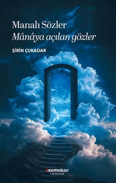 Manalı Sözler Manaya Açılan Gözler