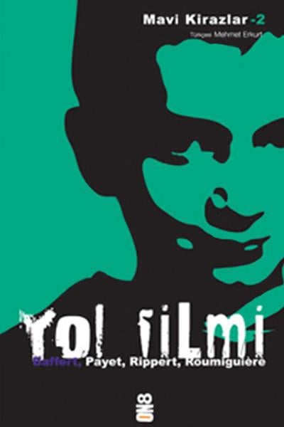 Mavi Kirazlar - Yol Filmi