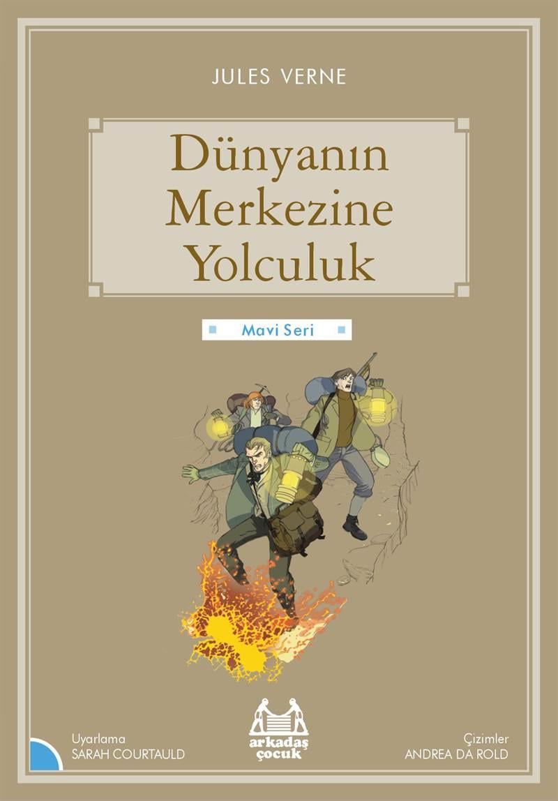 Mavi Seri - Dünyanın Merkezine Yolculuk