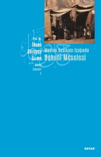 Medine Vesikası Işığında Yahudi Meselesi