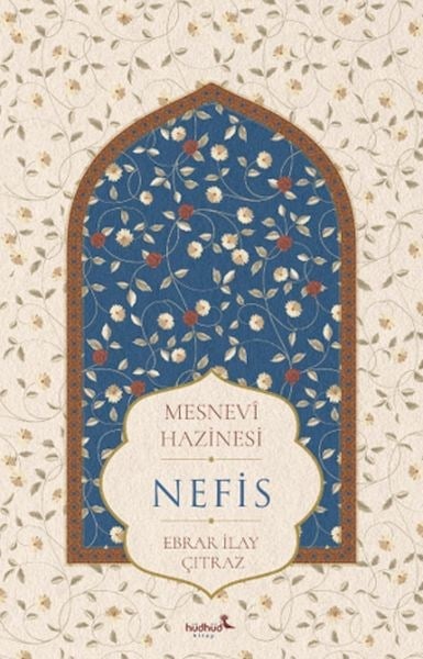 Mesnevî Hazinesi - Nefis