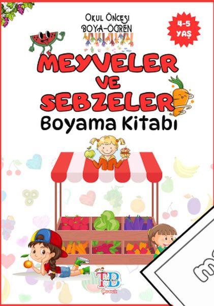 Meyveler ve Sebzeler Boyama Kitabı