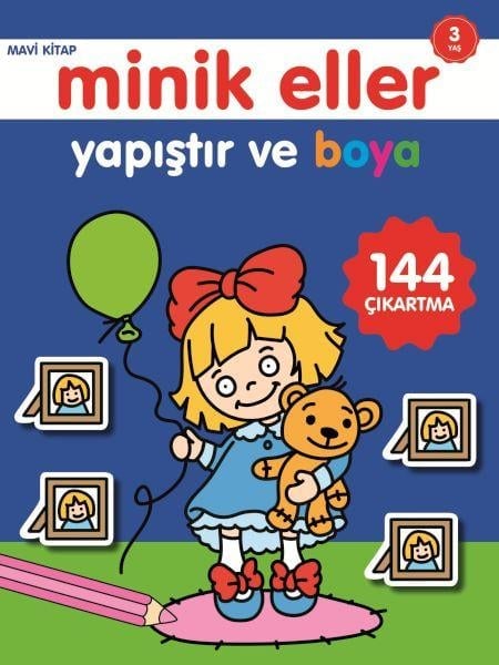 Minik Eller Yapıştır Ve Boya - Mavi Kitap