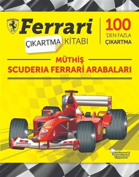 Müthiş Scuderia Ferrari Arabaları - Ferrari Çıkartma Kitabı