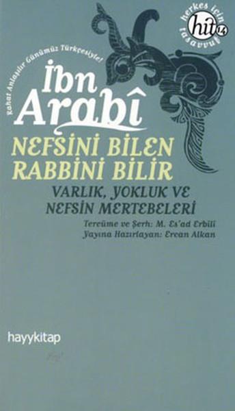 Nefsini Bilen Rabbini Bilir  Varlık Yokluk ve Nefsin Mertebeleri