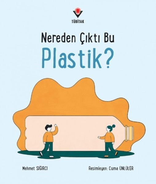 Nereden Çıktı Bu Plastik?