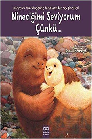 Nineciğimi Seviyorum Çünkü...
