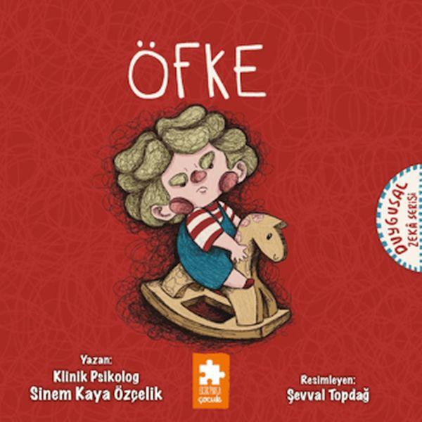 Öfke - Duygusal Zeka Serisi