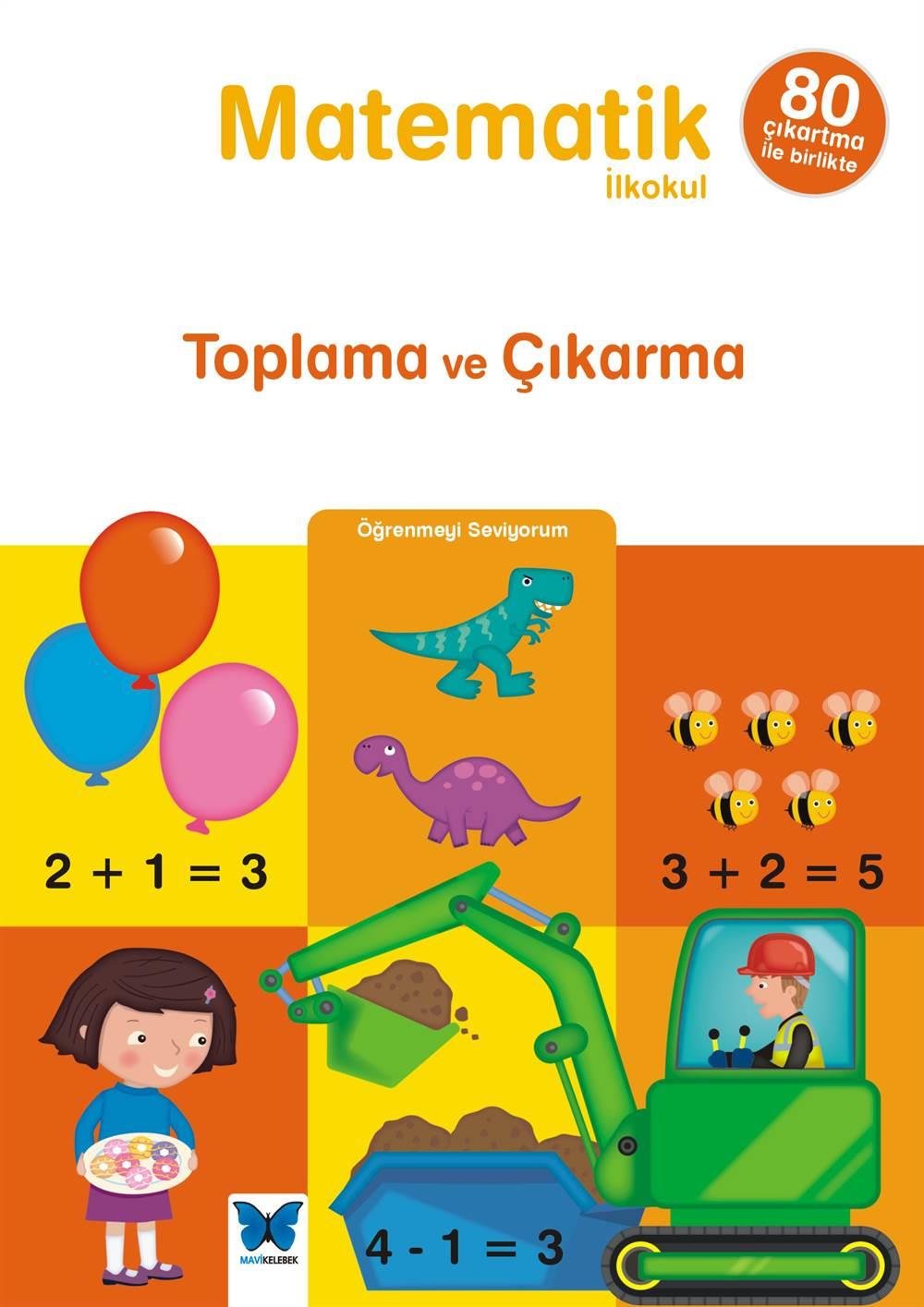 Öğrenmeyi Seviyorum - Matematik / Toplama ve Çıkarma