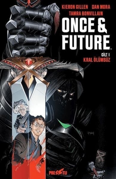 Once & Future Cilt 1: Kral Ölümsüz