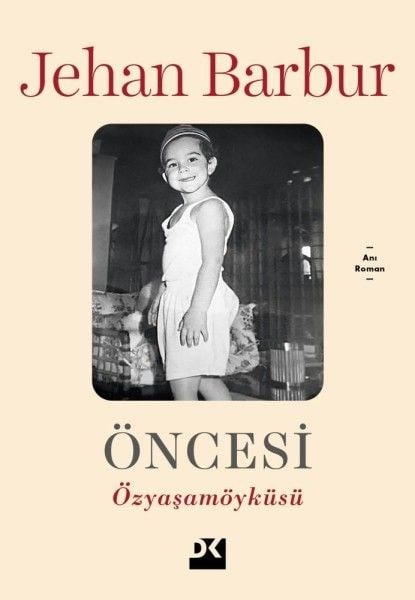 Öncesi - Özyaşamöyküsü