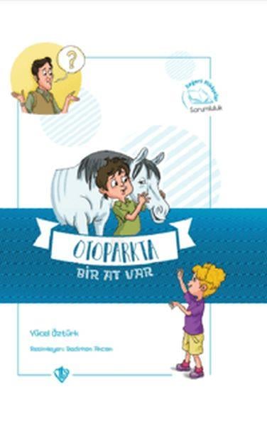 Otoparkta Bir At Var Değerli Hikayeler Sorumluluk