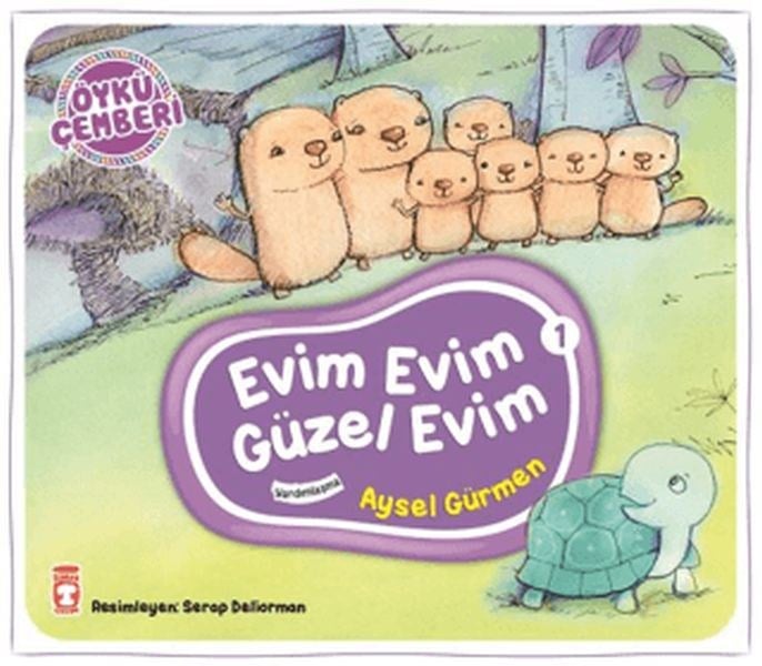 Öykü Çemberi 1: Evim Evim Güzel Evim