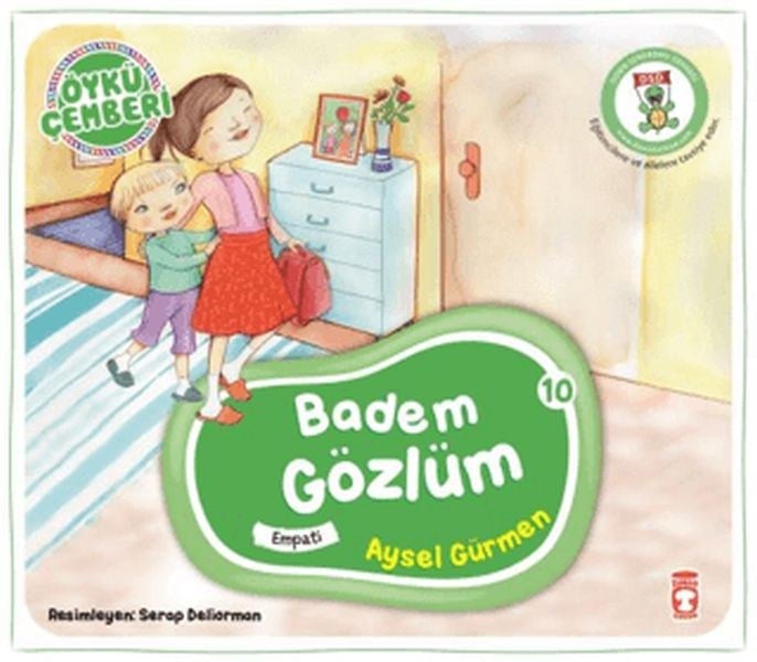 Öykü Çemberi 10: Badem Gözlüm