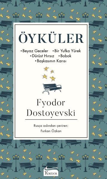 Öyküler (Beyaz Geceler, Bir Yufka Yürek, Dürüst Hırsız, Bobok, Başkasının Karısı) - Bez Cilt