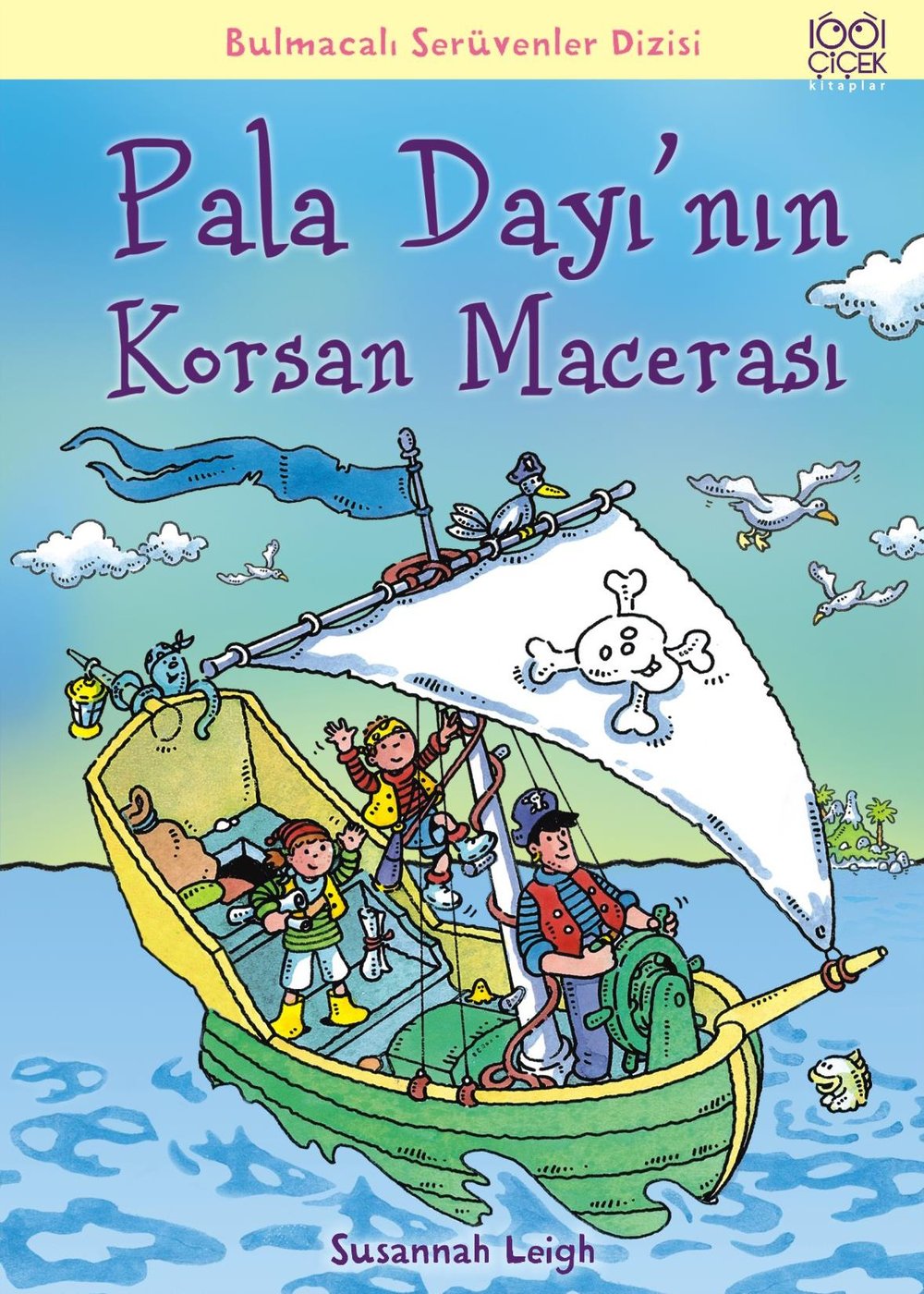 Pala Dayı'nın Korsan Macerası / Bulmacalı Serüvenler Dizisi