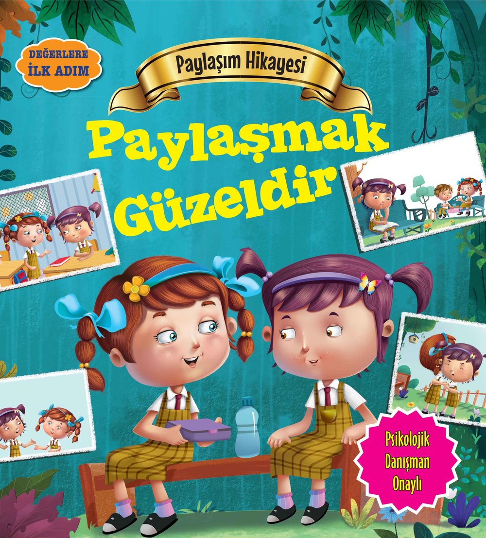 Paylaşmak Güzeldir - Değerlere İlk Adım