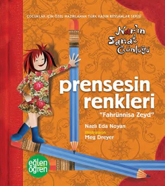 Prensesin Renkleri - Eğlen Öğren Nar'ın Sanat Günlüğü