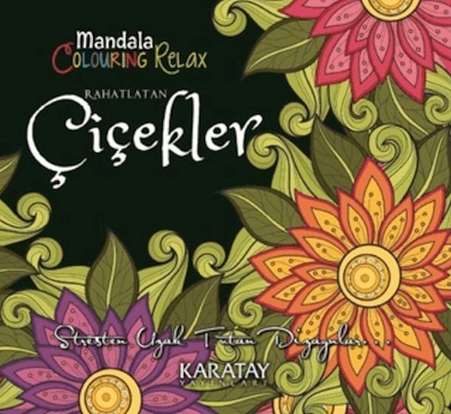 Rahatlatan Çiçekler - Mandala Colouring Relax