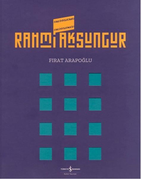 Rahmi Aksungur Retrospektif Retrospective